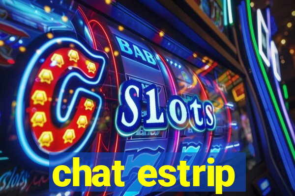 chat estrip